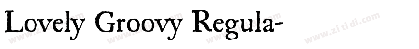 Lovely Groovy Regula字体转换